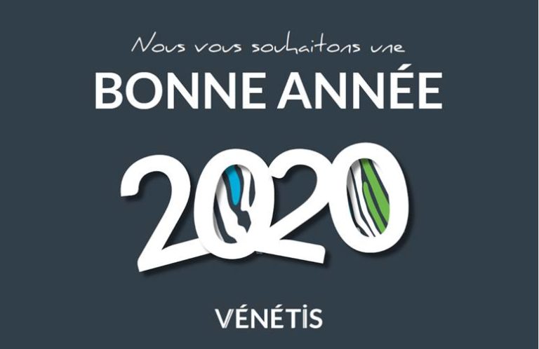 Belle année 2020 avec VENETIS