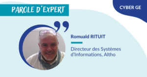 Parole-d'expert Enquete CyberGE - Romuald Rituit - Cybersécurité : tous concernés